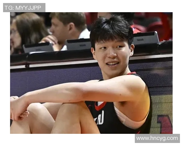 杨瀚森选秀日将抵达纽约林葳争取夏季联赛参赛资格